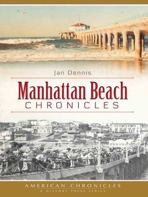 Manhattan Beach Chronicles - ebook